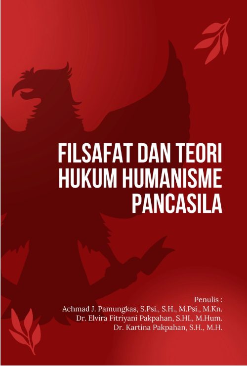 Buku FILSAFAT DAN TEORI HUKUM HUMANISME PANCASILA -1_page-0001 Buku FILSAFAT DAN TEORI HUKUM HUMANISME PANCASILA -1_page-0001